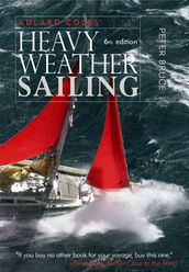 Adlard Coles  Heavy Weather Sailing, Sixth Edition