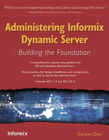 Administering Informix Dynamic Server - Carlton Doe