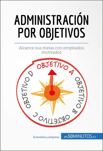 Administración por objetivos - Anne-Christine Cadiat - Renaud de Harlez