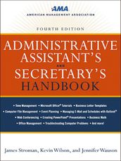 Administrative Assistant s and Secretary s Handbook