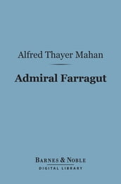 Admiral Farragut (Barnes & Noble Digital Library)