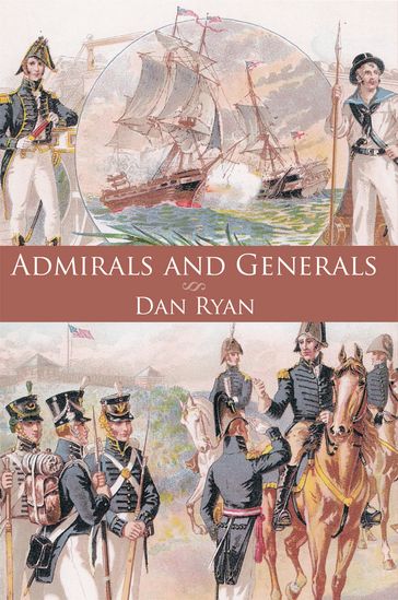 Admirals and Generals - Dan Ryan