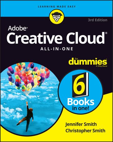 Adobe Creative Cloud All-in-One For Dummies - Jennifer Smith - Christopher Smith