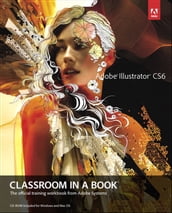 Adobe Illustrator CS6 Classroom in a Book