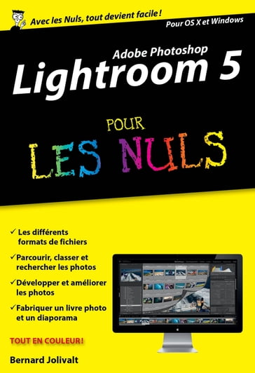 Adobe Lightroom 5 Poche Pour les Nuls - Bernard Jolivalt