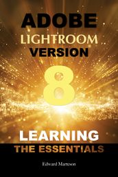 Adobe Lightroom Version Learning the Essentials