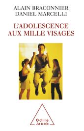 L  Adolescence aux mille visages