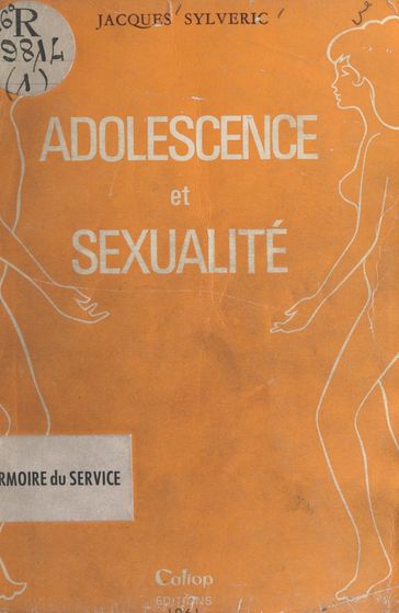 Adolescence et sexualité - Jacques Sylveric