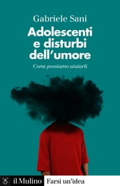 Adolescenti e disturbi dell umore