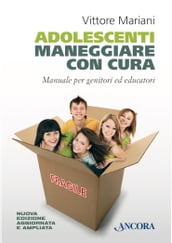 Adolescenti maneggiare con cura