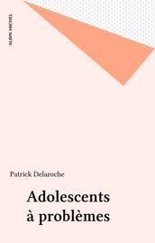 Adolescents à problèmes