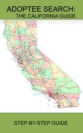 Adoptee Search: California Guide