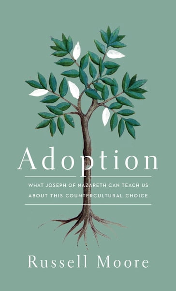 Adoption - Russell Moore