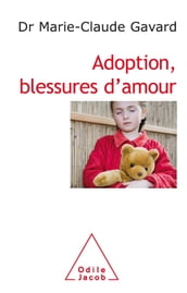 Adoption, blessures d amour