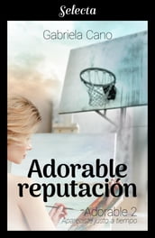 Adorable reputación (Adorable 2)