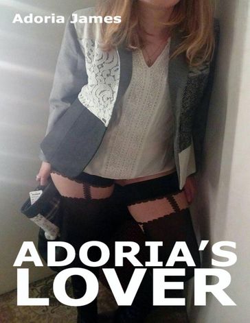 Adoria's Lover - Adoria James