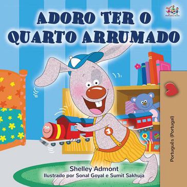 Adoro Ter o Quarto Arrumado - Shelley Admont - KidKiddos Books