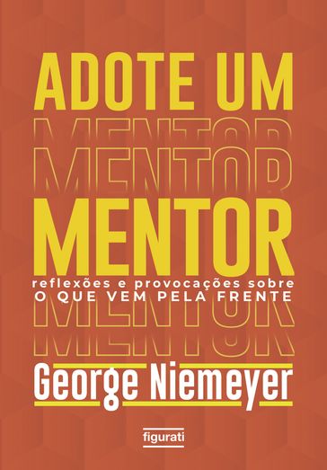 Adote um mentor - George Niemeyer