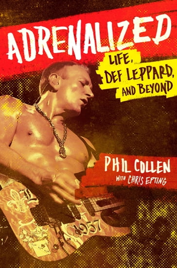 Adrenalized - Chris Epting - Philip Collen