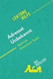 Adressat Unbekannt von Kathrine Kressmann Taylor (Lektürehilfe)