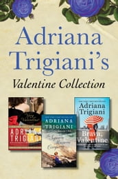 Adriana Trigiani s Valentine Collection