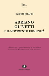 Adriano Olivetti e il Movimento Comunità