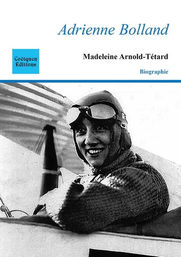 Adrienne Bolland - Madeleine Arnold-Tétard