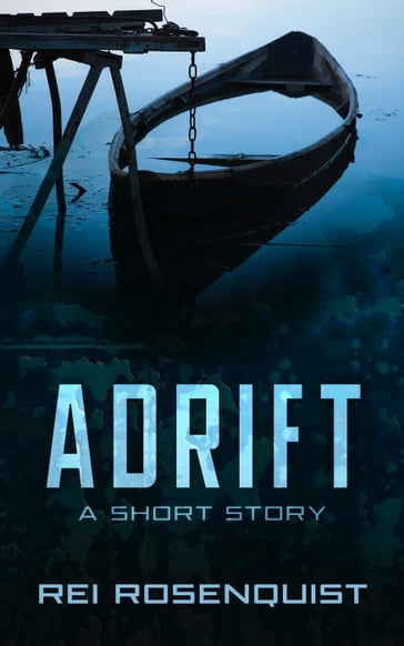Adrift - Rei Rosenquist