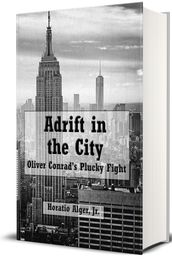 Adrift in the City (Illustrated)