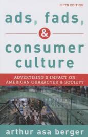 Ads, Fads, and Consumer Culture