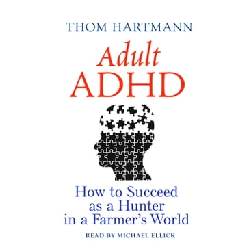 Adult ADHD - Thom Hartmann