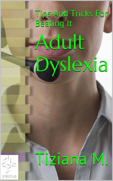 Adult Dyslexia - Tiziana M.