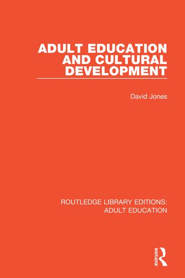 Adult Education and Cultural Development - David Jones