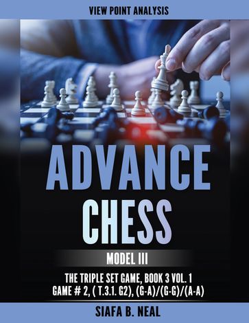 Advance Chess - Siafa B. Neal