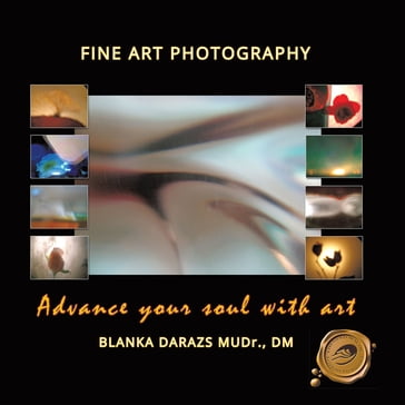 Advance Your Soul with Art - DM Blanka Darazs MUDr.