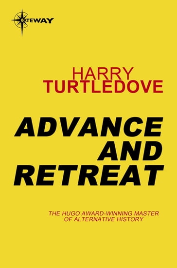 Advance and Retreat - Harry Turtledove
