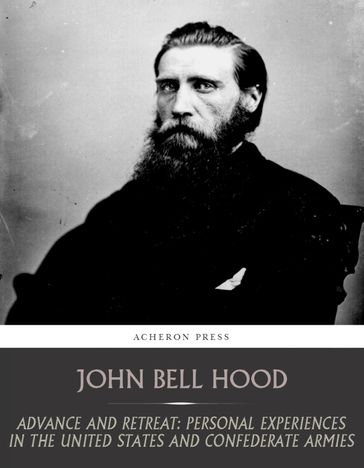Advance and Retreat - John Bell Hood