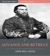 Advance and Retreat: Personal Experiences in the United States and Confederate Armies