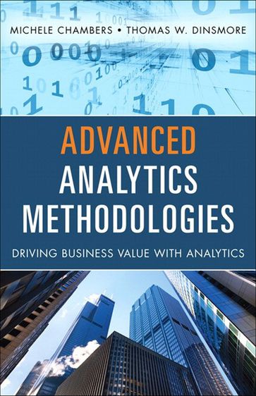 Advanced Analytics Methodologies - Michele Chambers - Thomas Dinsmore