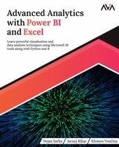 Advanced Analytics with Power BI and Excel