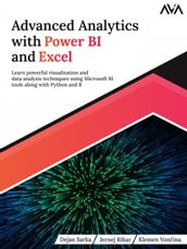 Advanced Analytics with Power BI and Excel