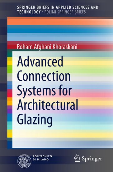 Advanced Connection Systems for Architectural Glazing - Roham Afghani Khoraskani