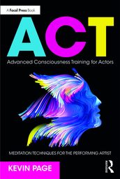 Advanced Consciousness Training for Actors