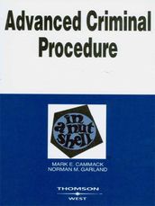 Advanced Criminal Procedure in a Nutshell, 2d