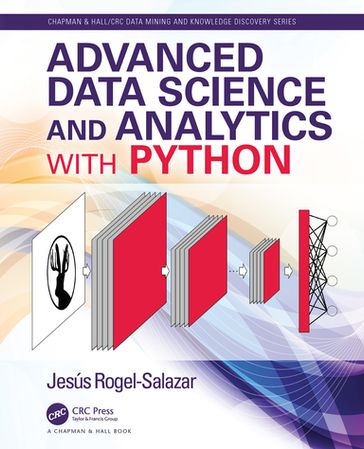 Advanced Data Science and Analytics with Python - Jesus Rogel-Salazar