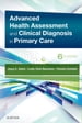 Advanced Health Assessment & Clinical Diagnosis in Primary Care E-Book