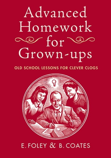 Advanced Homework for Grown-ups - Beth Coates - Elizabeth Foley