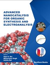 Advanced Nanocatalysis for organic Synthesis and Electroanalysis