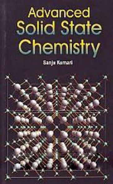 Advanced Solid State Chemistry - Sanju Kumari
