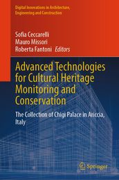 Advanced Technologies for Cultural Heritage Monitoring and Conservation